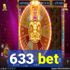 633 bet